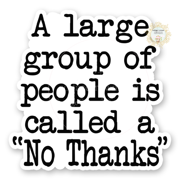 cottage + crown snarky vinyl stickers large group - Knot Another Hat