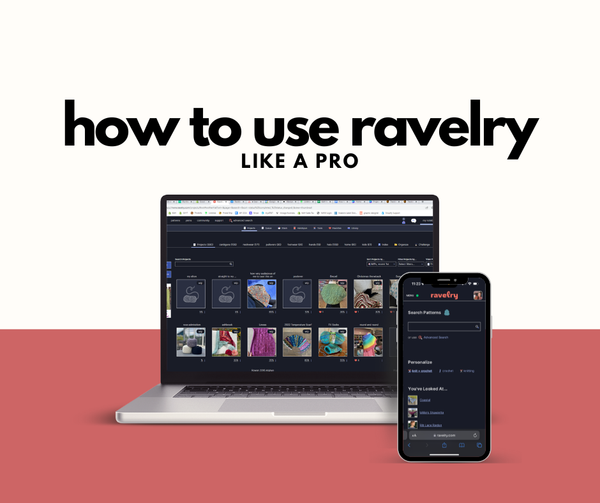 How to Use Ravelry (Like a Pro)  - Knot Another Hat