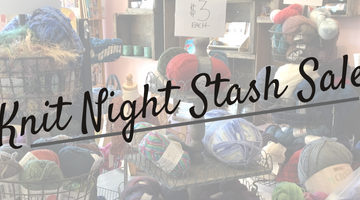 knit night and stash sale!
