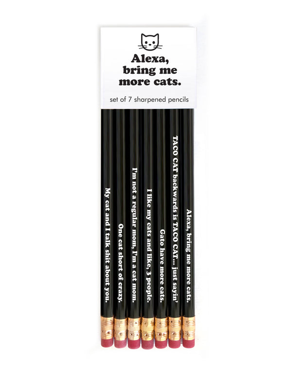 quotable pencil sets alexa bring me more cats - Knot Another Hat