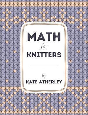 math for knitters - Knot Another Hat