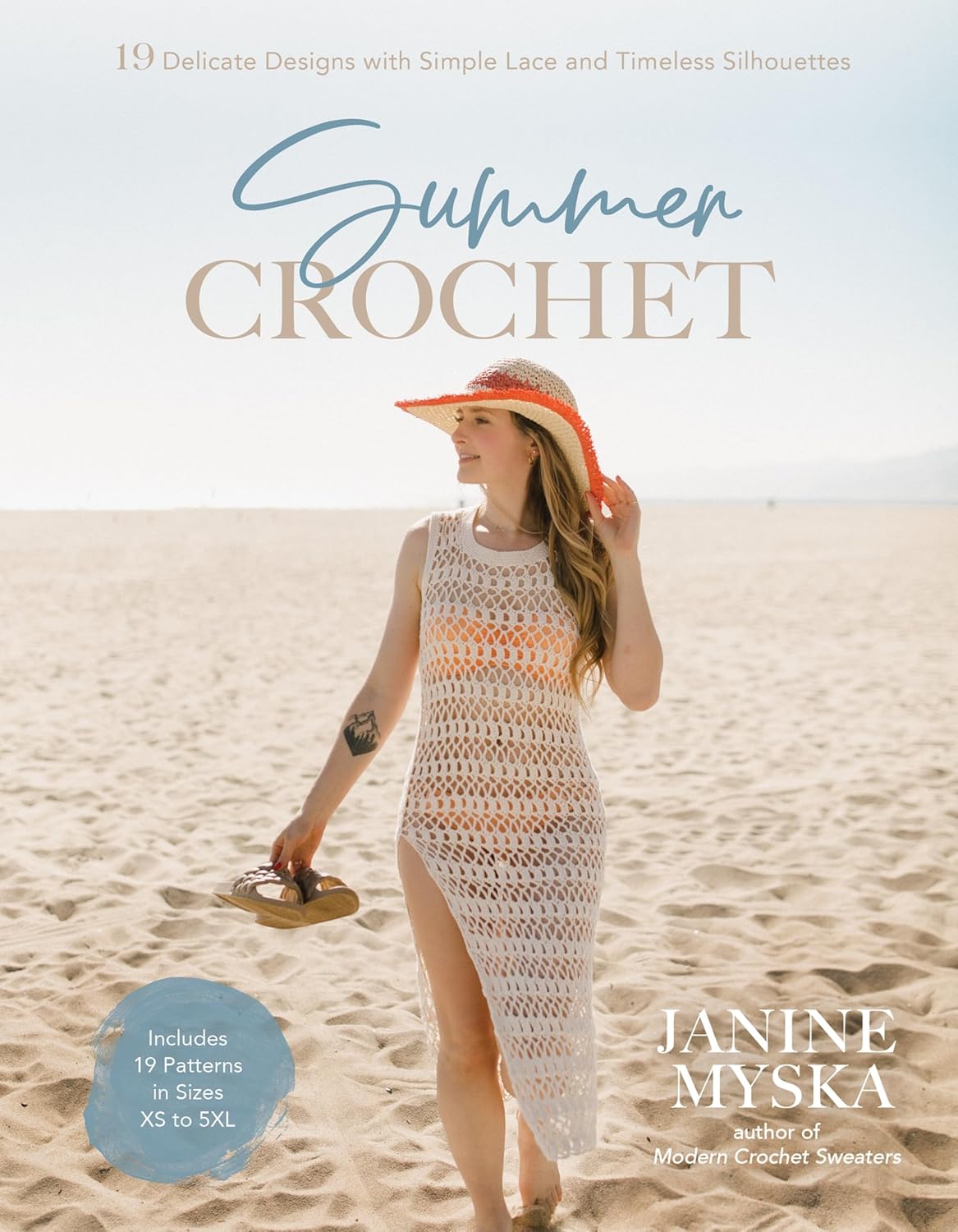 Summer Crochet : 19 Delicate Designs with Simple Lace and Timeless Silhouettes, by Janine Myska