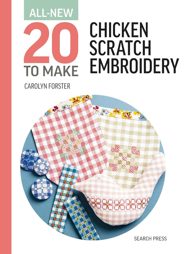 all-new 20 to make chicken scratch embroidery