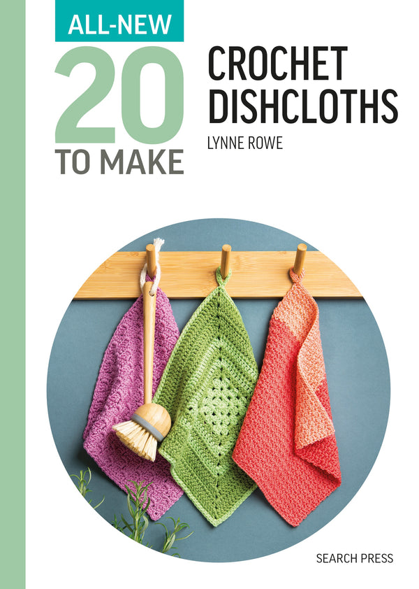 all-new 20 to make crochet dishcloths
