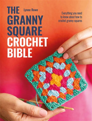 the granny square crochet bible - Knot Another Hat
