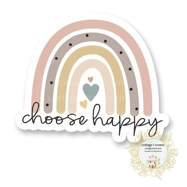 cottage + crown snarky vinyl stickers choose happy neutral - Knot Another Hat