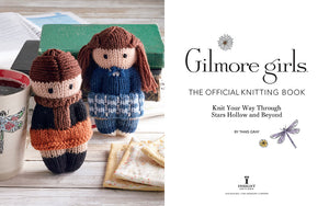 gilmore girls: the official knitting book  - Knot Another Hat