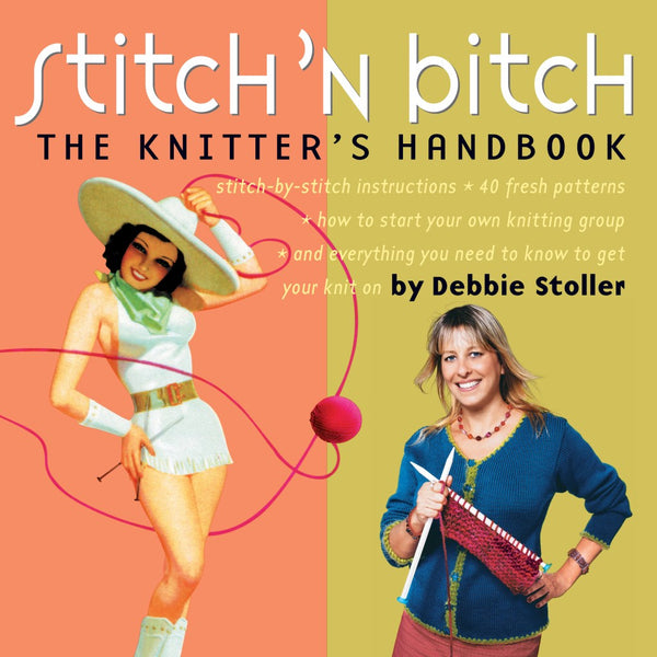 stitch 'n bitch the knitter's handbook  - Knot Another Hat