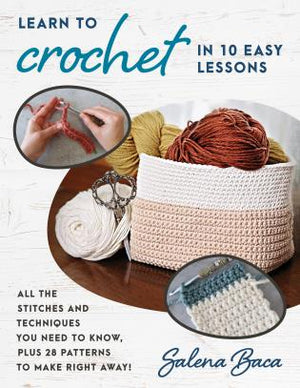 learn to crochet in 10 easy lessons  - Knot Another Hat