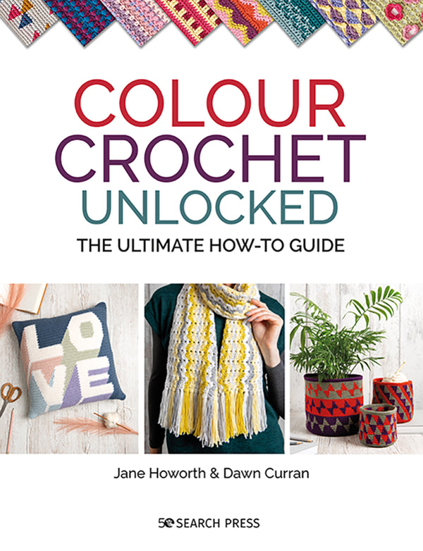 colour crochet unlocked  - Knot Another Hat