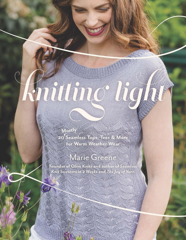 Knitting Light by Marie Greene  - Knot Another Hat