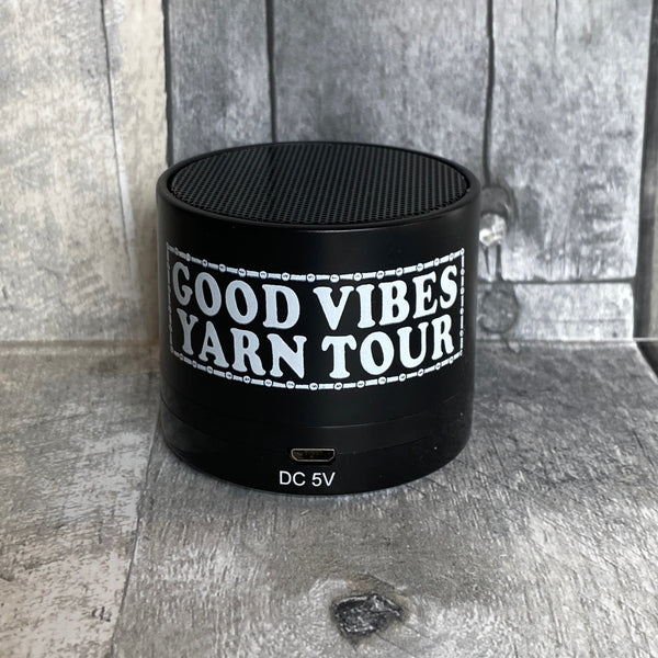 Good Vibes Yarn Tour Bluetooth Speaker  - Knot Another Hat
