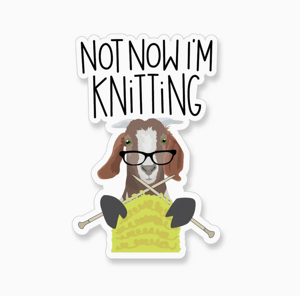 apartment 2 vinyl stickers not now I'm knitting - Knot Another Hat