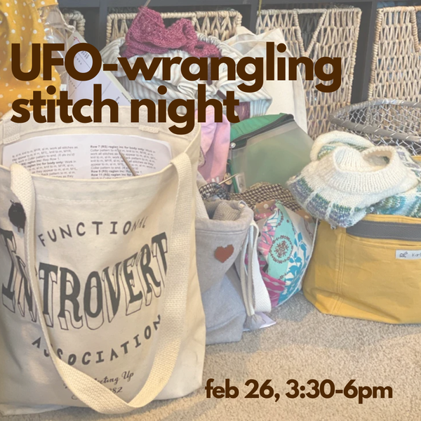 UFO-wrangling stitch night - Knot Another Hat