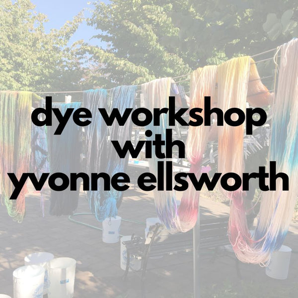 20th anniversary dye workshop with Yvonne Ellsworth of LavenderSheep :: july 11 - Knot Another Hat