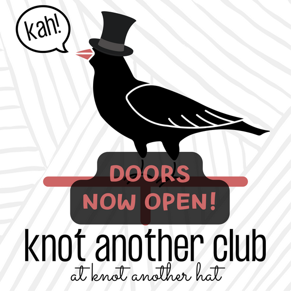 Knot Another Club  - Knot Another Hat