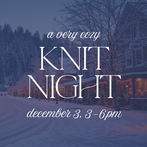 A very cozy knit night in Holly (Hood) River :: december 3